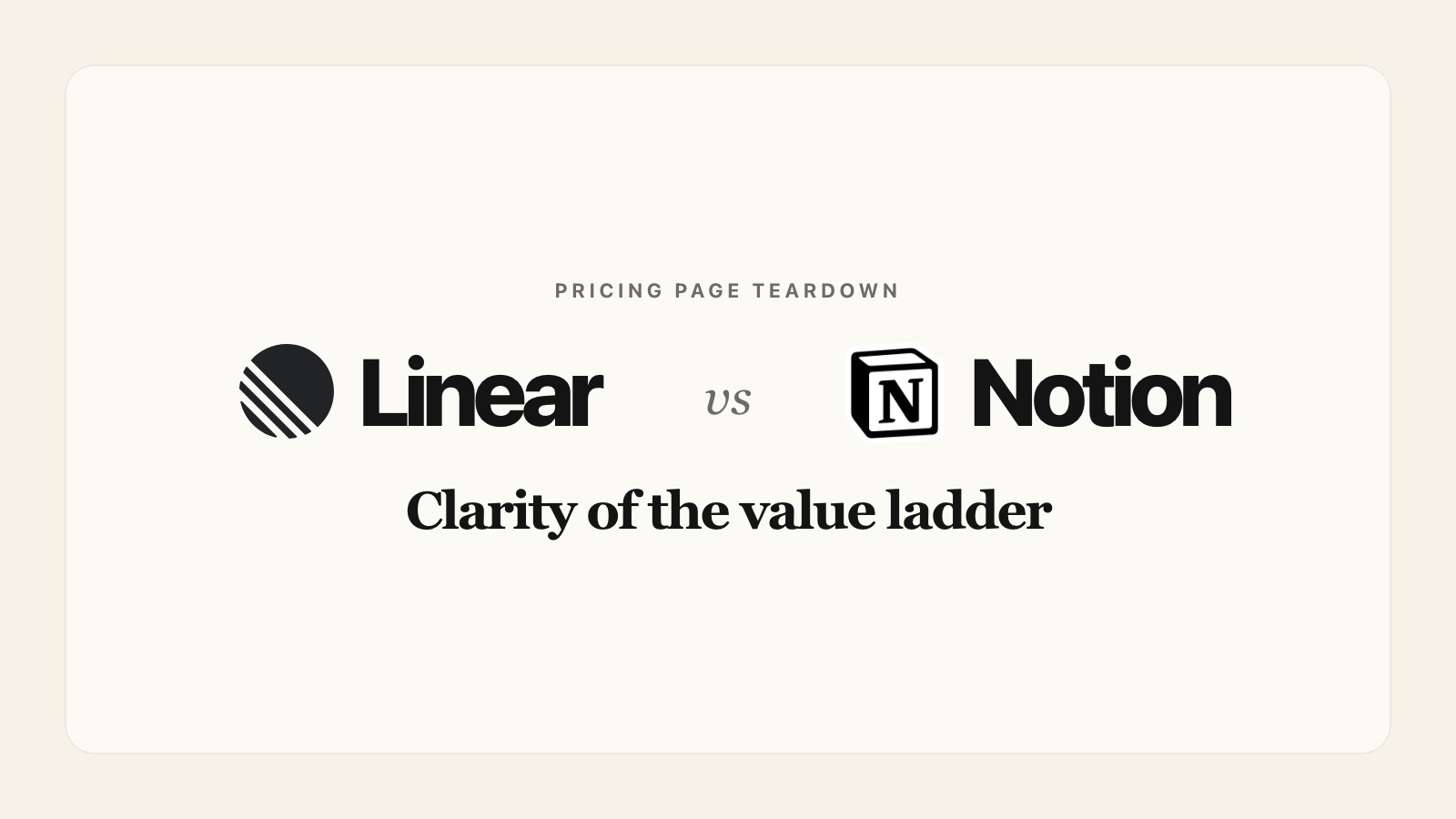 Why Linear's Pricing Page Feels Obvious and Notion's Feels Expensive